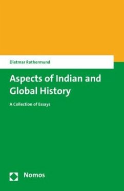 Aspects of Indian and Global History - Rothermund, Dietmar