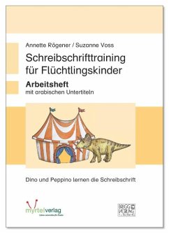 Schreibschrifttraining für Flüchtlingskinder - Rögener, Annette;Voss, Suzanne