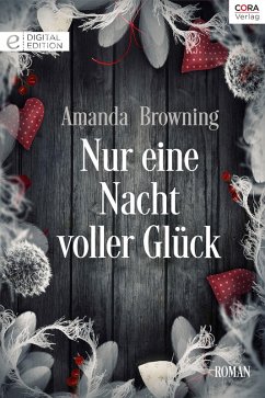 Nur eine Nacht voller Glück (eBook, ePUB) - Browning, Amanda