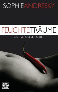 Feuchte Träume (eBook, ePUB) - Andresky, Sophie