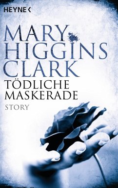 Tödliche Maskerade (eBook, ePUB) - Higgins Clark, Mary