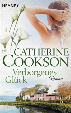 Verborgenes Glück (eBook, ePUB) - Cookson, Catherine