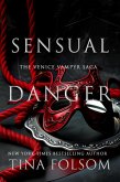 Sensual Danger (eBook, ePUB) Sensual Danger (eBook, ePUB)