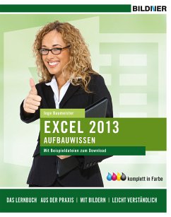 Excel 2013 Aufbauwissen (eBook, PDF) - Baumeister, Inge