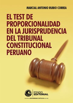 El test de proporcionalidad en la jurisprudencia del Tribunal Constitucional (eBook, ePUB) - Rubio, Marcial