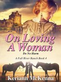 On Loving A Woman (Fall River Ranch, #4) (eBook, ePUB)