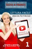 Imparare il francese - Lettura facile   Ascolto facile   Testo a fronte - Francese corso audio num. 1 (Imparare il francese   Easy Audio   Easy Reader, #1) (eBook, ePUB)
