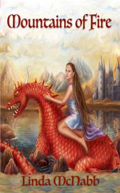 Mountains of Fire (Dragon Charmers, #1) (eBook, ePUB) - McNabb, Linda
