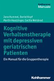 Kognitive Verhaltenstherapie mit depressiven geriatrischen Patienten (eBook, PDF)