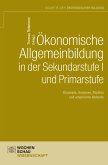 Ökonomische Allgemeinbildung in der Sekundarstufe I und Primarstufe (eBook, PDF)