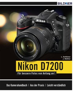 Nikon D7200 (eBook, ePUB) - Schlömer, Lothar; Walther, Jörg