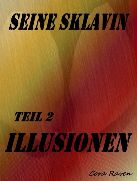 SEINE SKLAVIN, Teil 2 (eBook, ePUB)