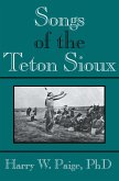 Songs of the Teton Sioux (eBook, ePUB)