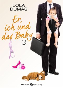 Er, ich und das Baby - 3 (eBook, ePUB) Cover Er, ich und das Baby - 3 (eBook, ePUB)