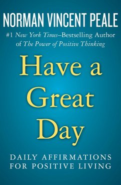 Have a Great Day (eBook, ePUB) - Peale, Norman Vincent