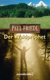 Der Waldprophet (eBook, ePUB)