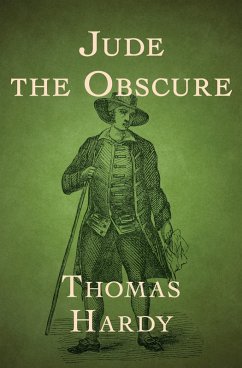 Jude the Obscure (eBook, ePUB) - Hardy, Thomas Jude the Obscure (eBook, ePUB) - Hardy, Thomas