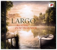 Largo - Klassik zum Träumen