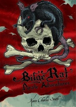 Cover Bilge Rat - Pirate Adventurer: Remarkable Rascal (eBook, ePUB)