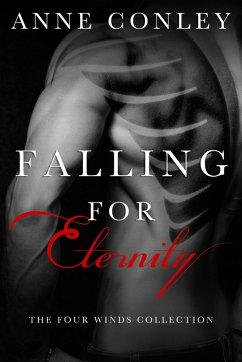 Falling for Eternity (Four Winds) (eBook, ePUB) - Conley, Anne