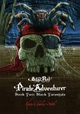 Bilge Rat - Pirate Adventurer: Black Tarantula (eBook, ePUB)