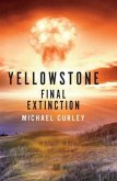 Yellowstone: Final Extinction (eBook, ePUB)