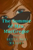 The Summer of Mrs. MacGregor (eBook, ePUB)