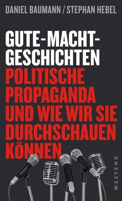 Gute-Macht-Geschichten (eBook, ePUB) - Baumann, Daniel; Hebel, Stephan