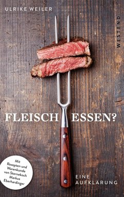 Fleisch essen? (eBook, ePUB) - Weiler, Ulrike