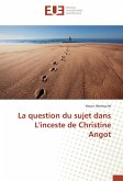 La question du sujet dans L'inceste de Christine Angot