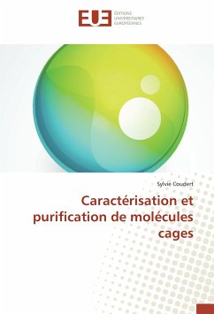 Caractérisation et purification de molécules cages - Coudert, Sylvie