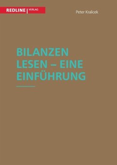 Bilanzen lesen - Eine Einführung - Kralicek, Peter