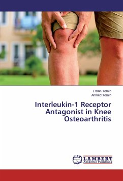 Interleukin-1 Receptor Antagonist in Knee Osteoarthritis - Toraih, Eman;Toraih, Ahmed