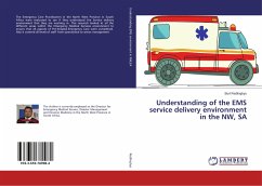 Understanding of the EMS service delivery environment in the NW, SA