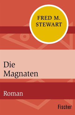 Die Magnaten (eBook, ePUB) - Stewart, Fred M.