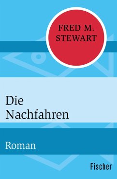 Die Nachfahren (eBook, ePUB) - Stewart, Fred M.