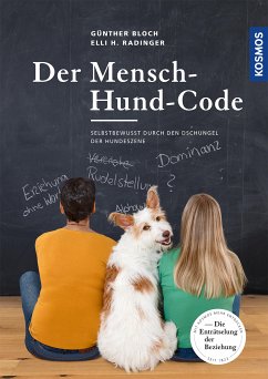 Der Mensch-Hund-Code (eBook, ePUB) - Bloch, Günther; Radinger, Elli H.