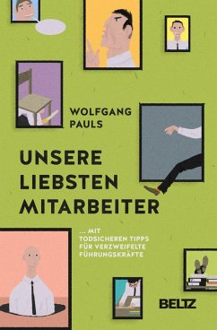 Unsere liebsten Mitarbeiter (eBook, ePUB) - Pauls, Wolfgang