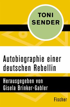 Autobiographie einer deutschen Rebellin (eBook, ePUB) - Sender, Toni