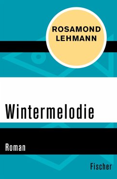 Wintermelodie (eBook, ePUB) - Lehmann, Rosamond