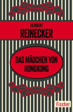 Das Mädchen von Hongkong (eBook, ePUB) - Reinecker, Herbert