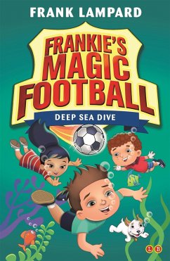 Frankie's Magic Football: Deep Sea Dive - Lampard, Frank