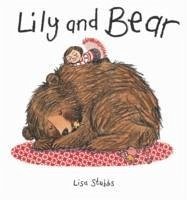Lily and Bear - Stubbs, Lisa