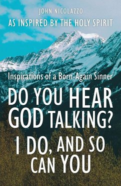 DO YOU HEAR GOD TALKING I DO AND SO CAN YOU - Spirit, Holy