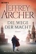 Die Wege der Macht / Clifton-Saga Bd.5 - Bild 1