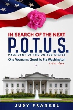 In Search of the Next P.O.T.U.S. - Frankel, Judy M