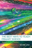 The Best Ways to Teach Primary Science