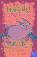 The Invincibles: The Piglet Pickle - Hart, Caryl