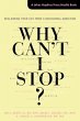 Why Can't I Stop? - Bild 1