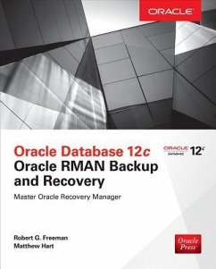 Oracle Database 12c Oracle RMAN Backup and Recovery - Freeman, Robert G; Hart, Matthew